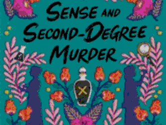 Sense and Second Degree Murder